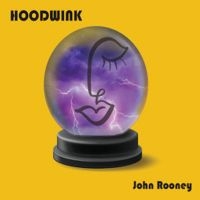 Rooney John - Hoodwink in the group CD / Pop-Rock at Bengans Skivbutik AB (4279592)