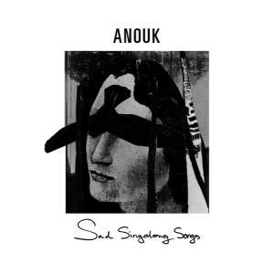 Anouk - Sad Singalong Songs in the group OTHER / -Startsida MOV at Bengans Skivbutik AB (4281284)