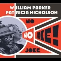 Parker William & Patricia Nicholso - No Joke! in the group CD / Jazz,Pop-Rock at Bengans Skivbutik AB (4282127)