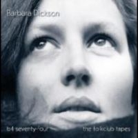 Dickson Barbara - B4 74 ? The Folkclub Tapes in the group CD / Pop-Rock at Bengans Skivbutik AB (4282134)