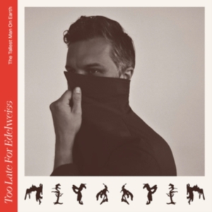 The Tallest Man On Earth - Too Late For Edelweiss in the group VINYL / Pop-Rock at Bengans Skivbutik AB (4284715)