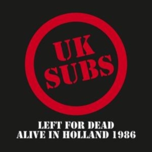 Uk Subs - Left For Dead - Alive In Holland 19 in the group VINYL / Pop-Rock at Bengans Skivbutik AB (4284723)