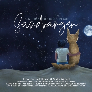 Johanna Fridolfsson Malin Aghed - Sandvargen - Live Från Göteborgsope in the group Externt_Lager / at Bengans Skivbutik AB (4284752)