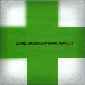 David Crowder Band - Remedy in the group Externt_Lager / at Bengans Skivbutik AB (4284880)