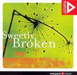 Various Artists - Sweetly Broken in the group Externt_Lager / at Bengans Skivbutik AB (4284914)