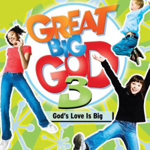 Various Artists - Great Big God 3 - God's Love Is Big in the group Externt_Lager / at Bengans Skivbutik AB (4284954)