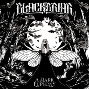 Blackbriar - A Dark Euphony in the group OTHER / Övrigt / at Bengans Skivbutik AB (4285979)