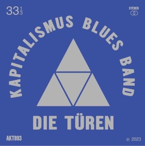 Die Turen - Kapitalimus Blues Band in the group OUR PICKS / Christmas gift tip CD at Bengans Skivbutik AB (4286199)