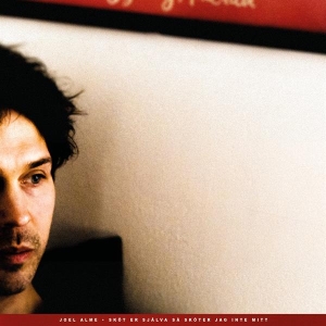 Alme Joel - Sköt Er Själva Så Sköter Jag Inte Mitt (LP) in the group OUR PICKS / Bengans Staff Picks / Erika Recommends at Bengans Skivbutik AB (4286415)