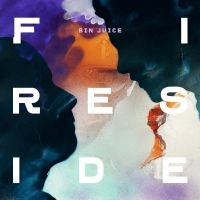 Fireside - Bin Juice (Vinyl Lp) in the group VINYL / Pop-Rock at Bengans Skivbutik AB (4287574)