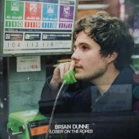 Dunne Brian - Loser On The Ropes (Coral Vinyl) in the group OUR PICKS /  Christmas gift tip Vinyl at Bengans Skivbutik AB (4287986)