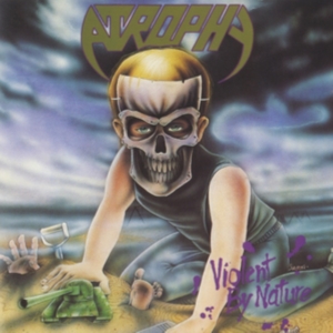 Atrophy - Violent By Nature (Green Vinyl Lp) in the group VINYL / Hårdrock at Bengans Skivbutik AB (4288095)