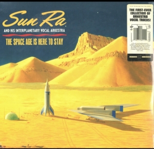 Sun Ra - The Space Age Is Here To Stay in the group VINYL / Jazz at Bengans Skivbutik AB (4290399)