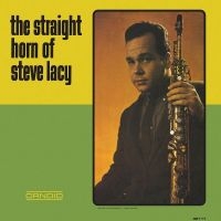 Lacy Steve - The Straight Horn Of Steve Lacy in the group OUR PICKS / Christmas gift tip CD at Bengans Skivbutik AB (4291147)