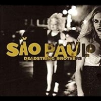 Deadstring Brothers - Sao Paulo in the group CD / Pop-Rock at Bengans Skivbutik AB (4291163)