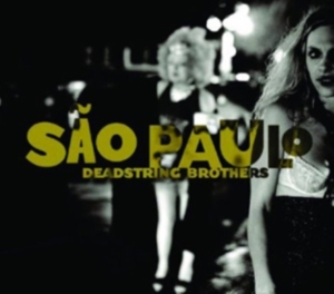 Deadstring Brothers - Sao Paulo in the group CD / Pop-Rock at Bengans Skivbutik AB (4291163)