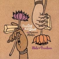 Cox Doug & Salil Bhatt - Slide To Freedom in the group CD / Pop-Rock at Bengans Skivbutik AB (4291215)