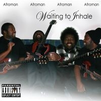 Afroman - Waiting To Inhale in the group CD / Hip Hop-Rap,Pop-Rock at Bengans Skivbutik AB (4291243)