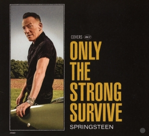 Springsteen Bruce - Only The Strong Survive in the group OUR PICKS / Best albums of 2022 / Best of 22 Morgan at Bengans Skivbutik AB (4291651)