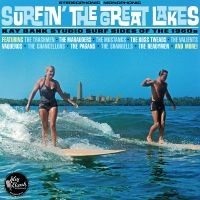 Various Artists - Surfin' The Great Lakes: Kay Bank S in the group OUR PICKS / Christmas gift tip CD at Bengans Skivbutik AB (4293292)