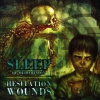 Sleep Of Oldominion - Hesitation Wounds in the group OUR PICKS / Christmas gift tip CD at Bengans Skivbutik AB (4293894)