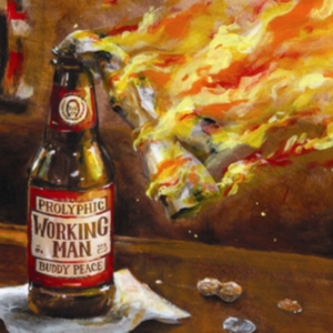 Prolyphic & Buddy Peace - Working Man in the group CD / Hip Hop-Rap,Pop-Rock at Bengans Skivbutik AB (4293897)