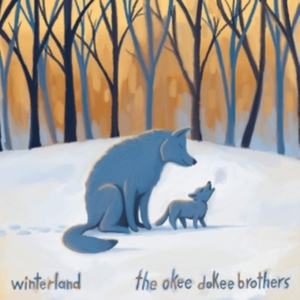 Okee Dokee Brothers The - Winterland in the group CD / Pop-Rock at Bengans Skivbutik AB (4295245)