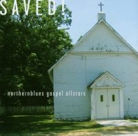 Northernblues Gospel Allstars - Saved! in the group CD / Jazz,Pop-Rock,RnB-Soul at Bengans Skivbutik AB (4295275)