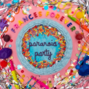 Frances Forever - Paranoia Party Ep in the group CD / Pop-Rock at Bengans Skivbutik AB (4295445)