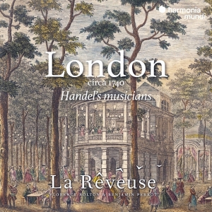 La Reveuse / Florence Bolton / Benjamin Perrot - London Circa 1740: Handel's Musicians in the group OUR PICKS / Christmas gift tip CD at Bengans Skivbutik AB (4295681)