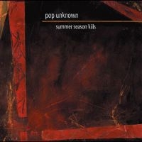 Pop Unknown - Summer Season Kills in the group VINYL / Pop-Rock at Bengans Skivbutik AB (4295931)