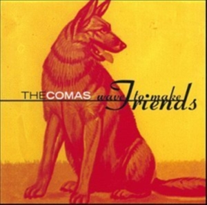 Comas The - Wave To Make Friends in the group CD / Pop-Rock at Bengans Skivbutik AB (4297223)