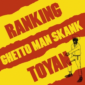 Ranking Toyan - Ghetto man shank in the group VINYL / Pop-Rock at Bengans Skivbutik AB (4299599)