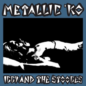 Iggy & The Stooges - Metallic K.O. in the group CD / Pop-Rock at Bengans Skivbutik AB (4299630)