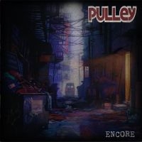 Pulley - Encore in the group VINYL / Hårdrock at Bengans Skivbutik AB (4300149)