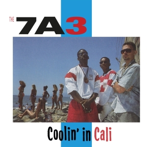 Seven A Three(7A3) - Coolin' In Cali in the group CD / Hip Hop-Rap at Bengans Skivbutik AB (4300496)