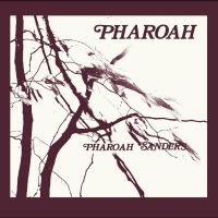 Sanders Pharoah - Pharoah (Deluxe Edition) in the group OTHER /  at Bengans Skivbutik AB (4301458)