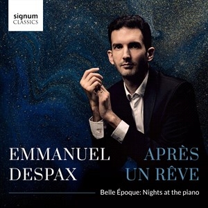 Emmanuel Despax - Apres Un Reve - Belle Epoque – Nigh in the group OUR PICKS / Christmas gift tip CD at Bengans Skivbutik AB (4301892)