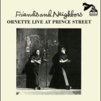 Coleman Ornette - Friends And Neighbors (Live At Prin in the group OUR PICKS /  Christmas gift tip Vinyl at Bengans Skivbutik AB (4302977)