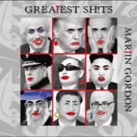 Gordon Martin - Greatest Sh!Ts in the group OUR PICKS / Christmas gift tip CD at Bengans Skivbutik AB (4303000)