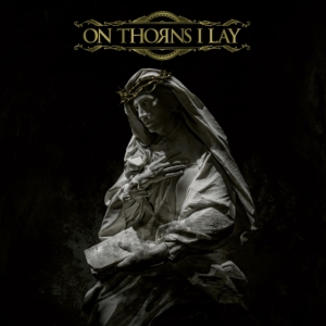 On Thorns I Lay - On Thorns I Lay (Vinyl Lp) in the group VINYL / Hårdrock at Bengans Skivbutik AB (4303311)