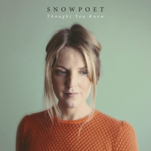 Snowpoet - Thought You Knew in the group VINYL / Jazz at Bengans Skivbutik AB (4303974)