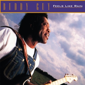 Buddy Guy - Feels Like Rain in the group VINYL / Blues at Bengans Skivbutik AB (4303977)