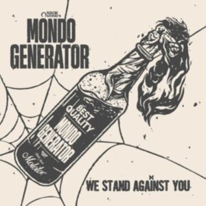 Mondo Generator - We Stand Against You (Vinyl Lp) in the group VINYL / Hårdrock,Pop-Rock at Bengans Skivbutik AB (4304703)