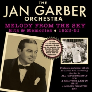 Jan Garber Orchestra - Meoldy From The Sky - Hits & Memori in the group OTHER / Övrigt / at Bengans Skivbutik AB (4304718)