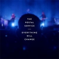 Postal Service The - Everything Will Change in the group OUR PICKS / Christmas gift tip CD at Bengans Skivbutik AB (4305563)