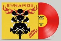 Bonafide - Are You Listening? (Red Vinyl) in the group VINYL / Hårdrock,Pop-Rock at Bengans Skivbutik AB (4306414)