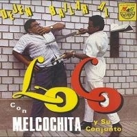 Melcochita Y Su Conjunto - Dejen Bailar Al Loco in the group VINYL / Pop-Rock at Bengans Skivbutik AB (4308503)