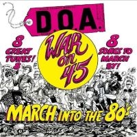 D.O.A. - War On 45 -40Th Anniversary Re-Issu in the group VINYL / Hårdrock,Pop-Rock at Bengans Skivbutik AB (4308537)