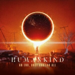 Humankind - An End, Once And For All (Ltd. Tran in the group VINYL / Hårdrock at Bengans Skivbutik AB (4309966)